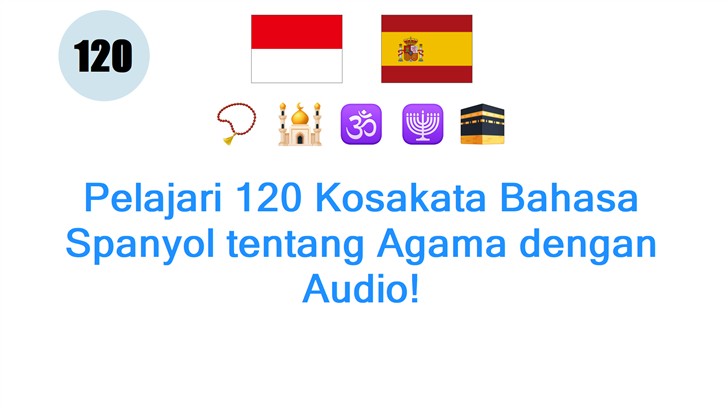Pelajari 120 Kosakata Bahasa Spanyol tentang Agama dengan Audio!